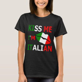 Kyss mig, jag är italiensk t-shirt