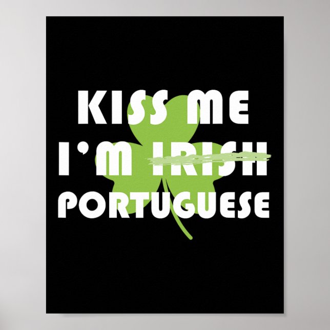 Kyss mig, jag är portugisisk inte irländsk, rolig  poster (Framsidan)