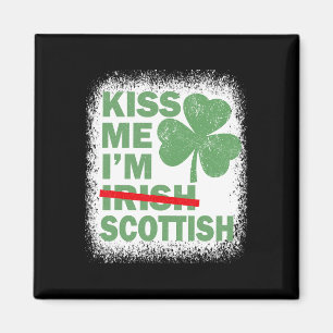 Kyss mig, jag är skotsk rolig St. Patrick's Day Sk Magnet