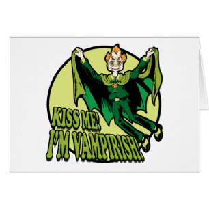 Kyss mig! Jag är Vampirish! Hälsningskort