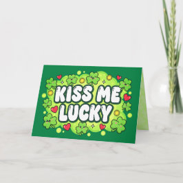 Kyss mig Lucky St. Patrick's Day-kort Kort