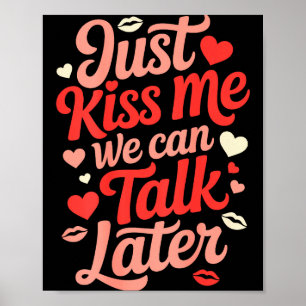 Kyss Mig Nu Vi Kan Prata Sen Romantiskt Citat Vale Poster
