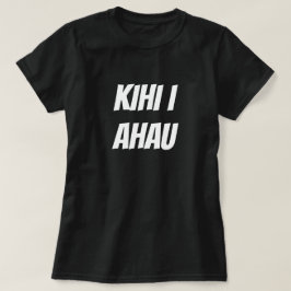 Kyss mig på Maori - Kihi i ahau T Shirt
