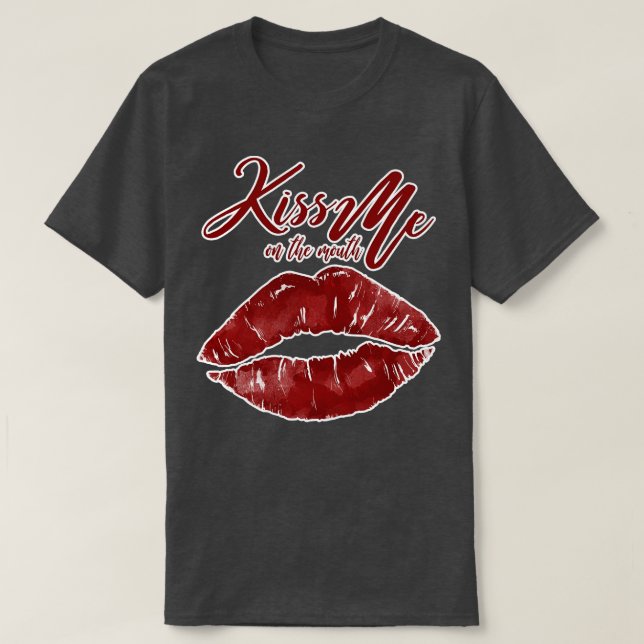 Kyss mig på munnen t shirt (Design framsida)