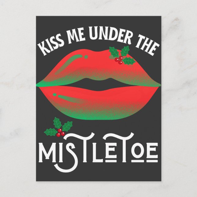 Kyss mig under Mistletoe Funny God Jul Vykort (Framsida)