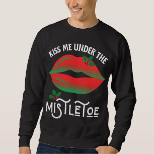 Kyss mig under Mistletoe Ugly-julsötaren Lång Ärmad Tröja