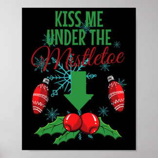 Kyss mig under Vuxens Mistletoe Funny-jul Poster