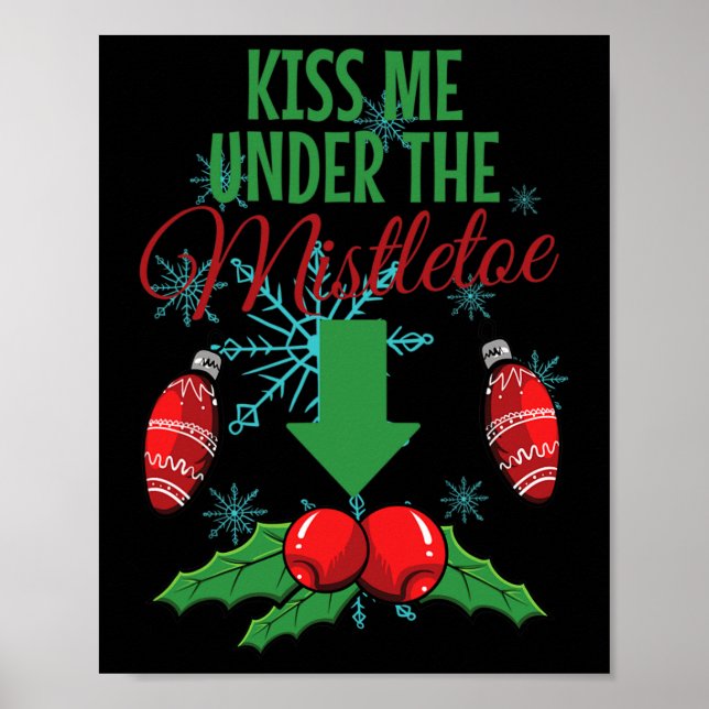 Kyss mig under Vuxens Mistletoe Funny-jul Poster (Framsidan)
