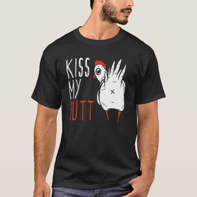 Kyss Min Rumpa Rolig Kycklinguppfödning T Shirt (Framsida)