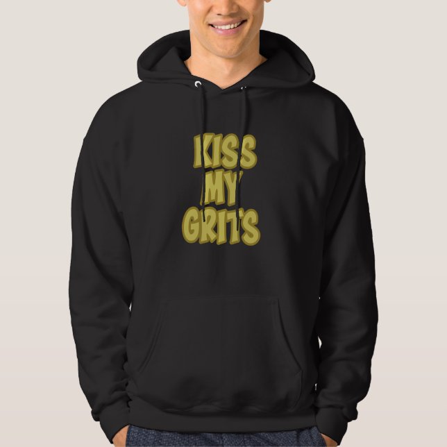 Kyss mina grits rolig sydstatsuttryck hoodie (Framsida)