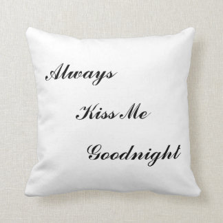 "Kyssa alltid mig Goodnight" kudder Kudde