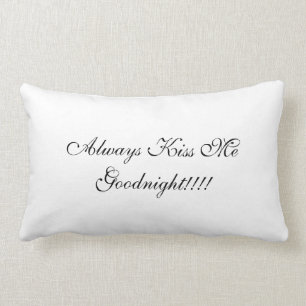 Kyssa alltid mig Goodnight kudder! Lumbarkudde