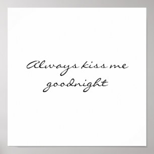 Kyssa alltid mig goodnight poster