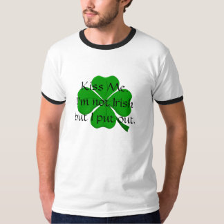 Kyssa den inte irländska Me.I-förmiddagen men I p… Tee Shirt