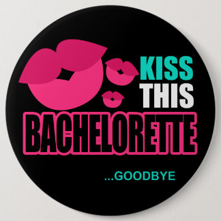 Kyssa denna Bachelorette Goodbye klämmer fast Knapp