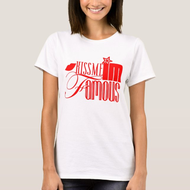 Kyssa mig I-förmiddagberömden! T Shirt (Framsida)
