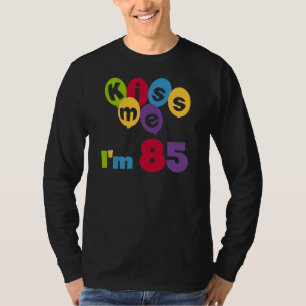 Kyssa mig I-förmiddagen 85 födelsedagT-tröja oc Tee