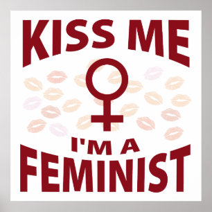 Kyssa mig I-förmiddagen en feminist Poster