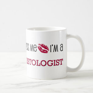 Kyssa mig I-förmiddagen en HISTOLOGIST Kaffemugg