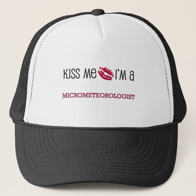 Kyssa mig I-förmiddagen en MICROMETEOROLOGIST Keps (Framsida)