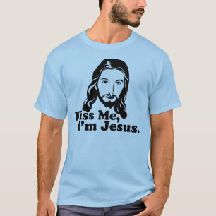 Kyssa mig, I-förmiddagen Jesus. T Shirt