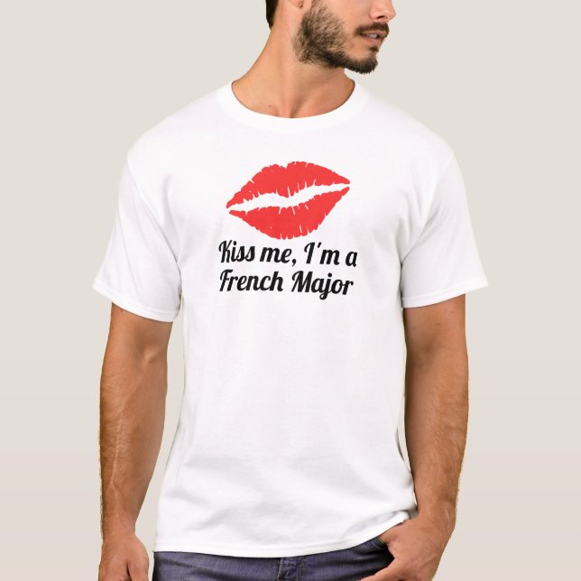 Kyssa mig I-förmiddagen som en fransk ha som Tee Shirt (Framsida)
