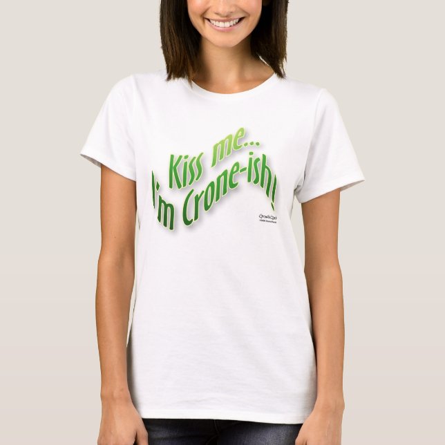 Kyssa mig… I-förmiddagGammal käring-ish Tee (Framsida)