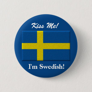 Kyssa mig I-förmiddagsvensk Knapp