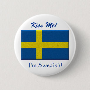 Kyssa mig I-förmiddagsvensk Knapp