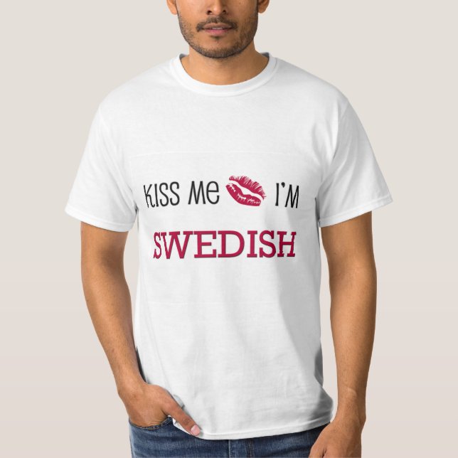 Kyssa mig I-förmiddagSVENSK T-shirt (Framsida)