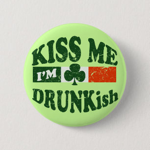 Kyssa mig Im Drunkish Knapp