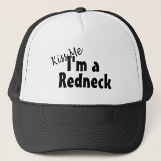 Kyssa mig Im en Redneck Keps