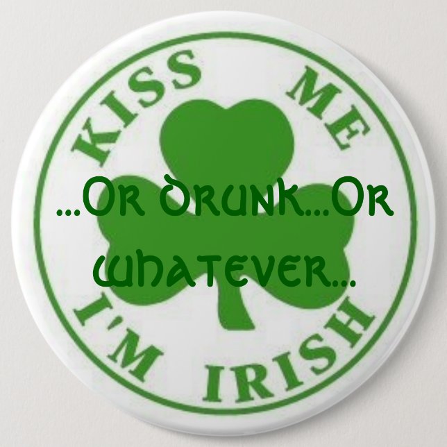 Kyssa mig irländare Im,… eller druckit… eller Knapp (Framsida)