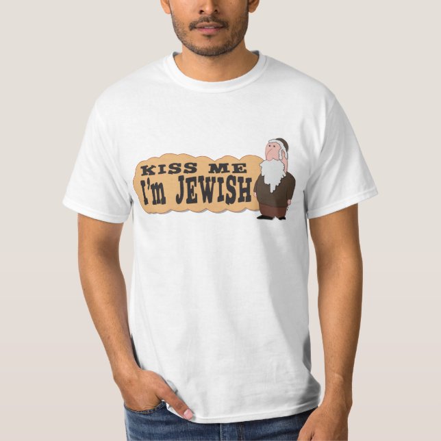 Kyssa mig! Mig judisk förmiddag! - Mest fin judisk T-shirt (Framsida)