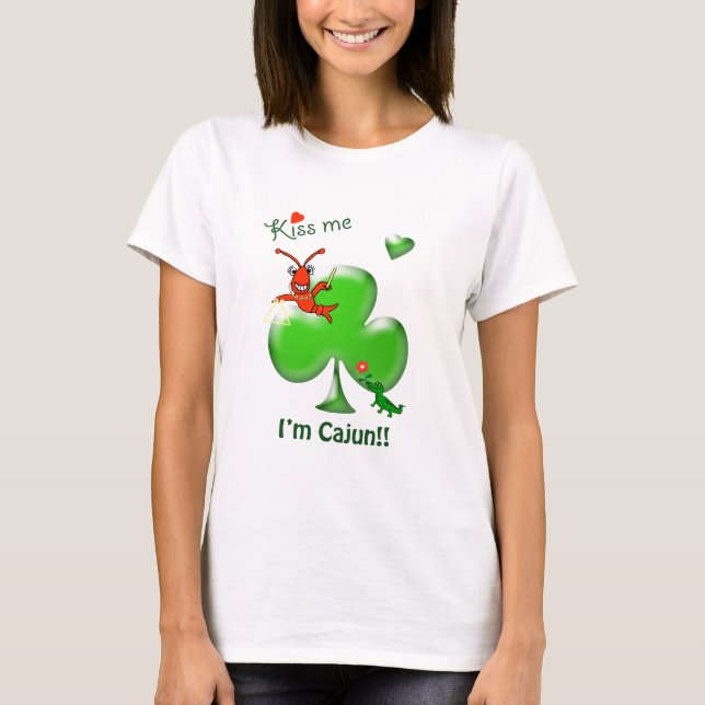 Kyssa mig st patrick's day för I-förmiddagCajun Tee Shirt (Framsida)