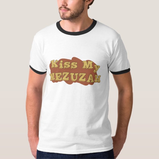 Kyssa min mezuzah - judisk hebréisk humor t-shirt (Framsida)