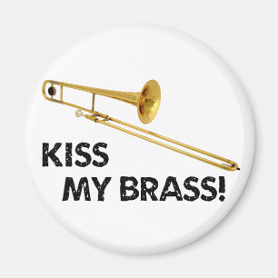 Kyssa mitt mässings (trombonen) magnet