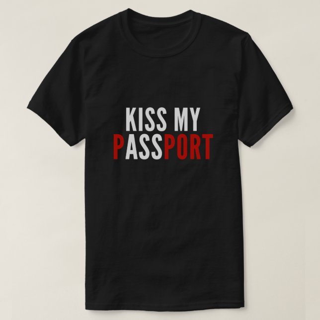Kyssa mitt pass tee (Design framsida)