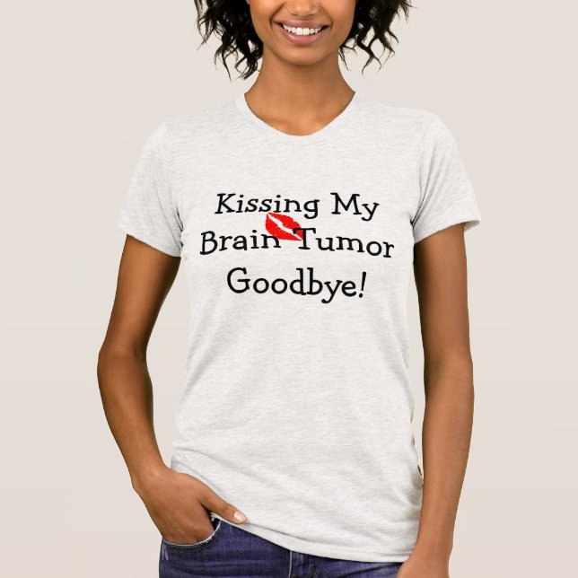 kyssande HJÄRNTUMOR GOODBYE T-shirt (Framsida)