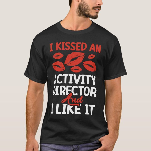kysst en aktivitetschef t shirt (Framsida)