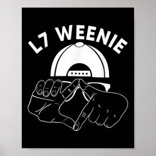 L7 Weenie Loser Händer Funny 90s Baseball Softball Poster