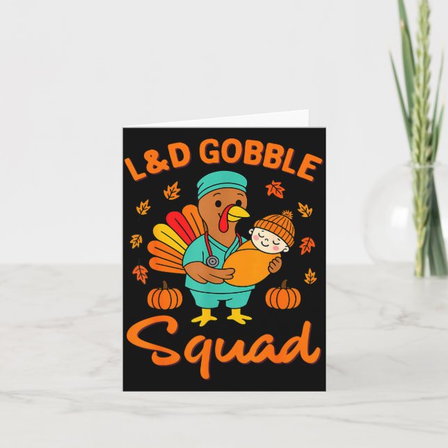 L&amp;d Gobble Squad Thanksgiving Labor &amp; Deli Kort (Framsida)
