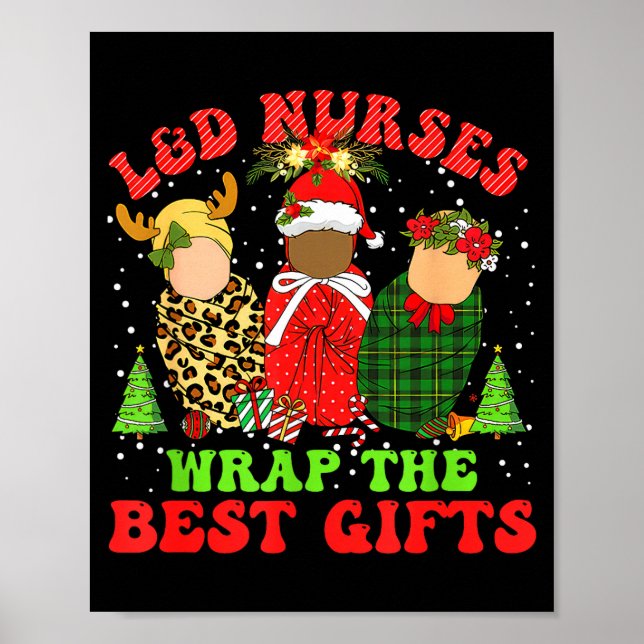 L&amp;d Labor And Delivery Nurses Wrap The Baby Gi Poster (Framsidan)