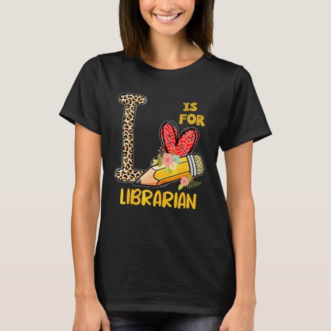 L Är För Bibliotekarie Värdering Leopard Tillbaka  T Shirt (Framsida)