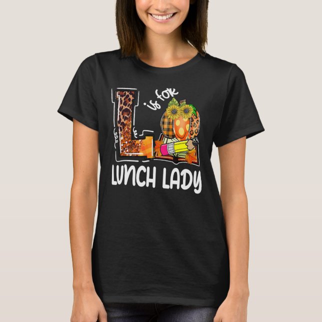 L är för Lunch Dam Leopard Pumpkin Fall Thanksgiv T Shirt (Framsida)