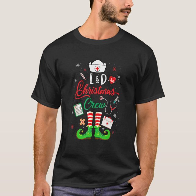 L&D Christmas Crew Labor And Delivery Nurse T Shirt (Framsida)