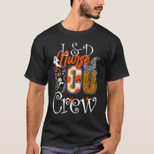L&d Nurse Boo Crew Halloween Labor & Delivery Nurs T Shirt