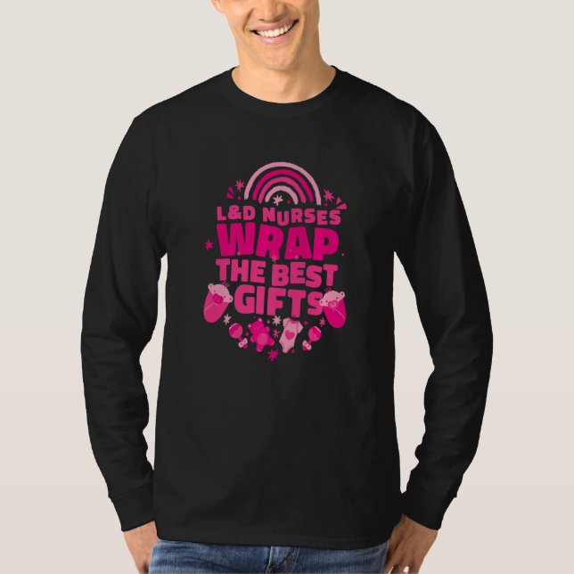 L&D Nurses Wrap The Best  Labor and Delivery Nurse T Shirt (Framsida)