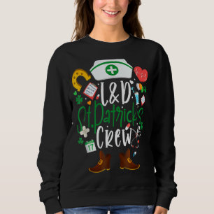 L D St Patricks Nurse Crew St Patrick Day Labor An T Shirt