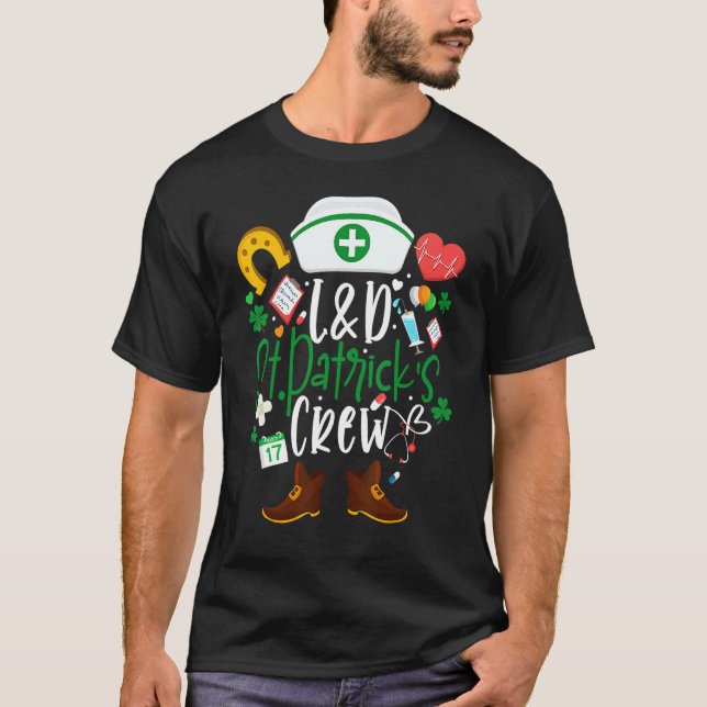 L D St Patricks Nurse Crew St Patrick Day Labor An T Shirt (Framsida)